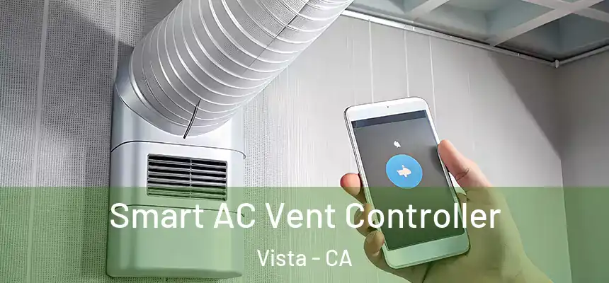 Smart AC Vent Controller Vista - CA