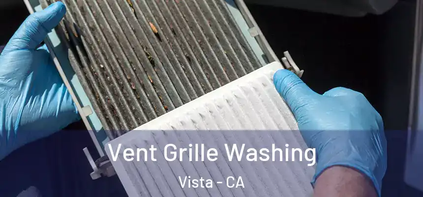 Vent Grille Washing Vista - CA